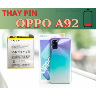 Thay Pin Oppo A92 Chất Lượng tại Đà Nẵng