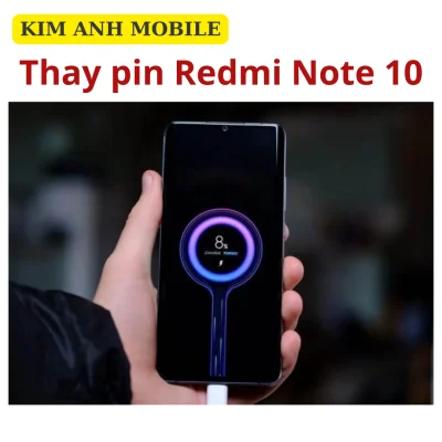 Thay pin Redmi Note 10 tại Kim Anh Mobiles