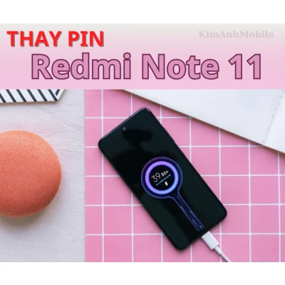 Thay Pin Redmi Note 11|Note 11s tại Đà Nẵng