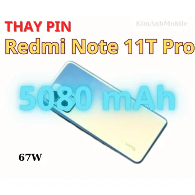 Thay Pin Redmi Note 11T Pro tại Đà Nẵng