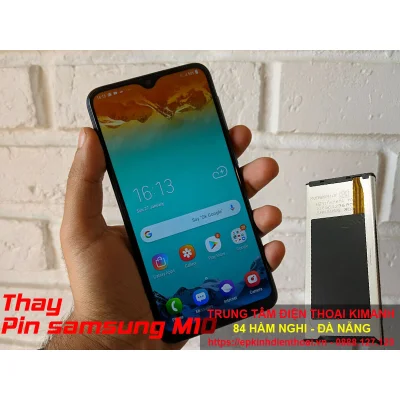 Thay pin samsung M10 giá rẻ, chất lượng cao