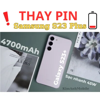 Thay pin Samsung S23 Plus Uy tín tại Đà Nẵng